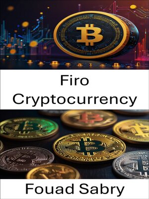cover image of Firo Cryptocurrency